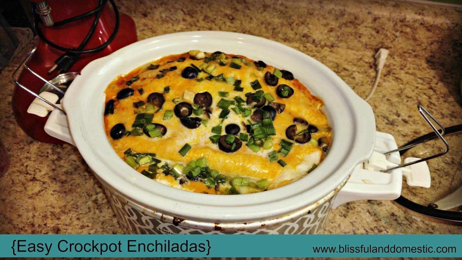 Easy CrockPot Enchiladas... Blissful and Domestic Bloglovin’
